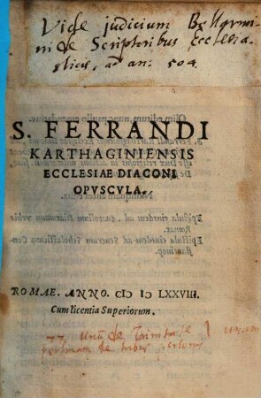 S. Ferrandi Karthaginiensis Ecclesiae Diaconi Opvscvla