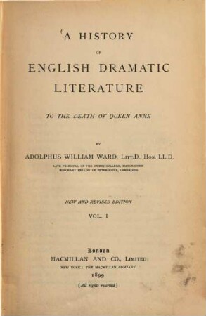 A history of English dramatic literature to the death of Queen Anne, 1