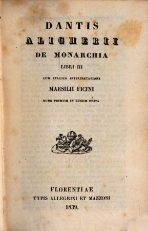 Opere minori, 3,1. De monarchia : libri III