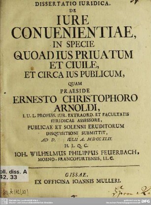 Dissertatio Iuridica, De Iure Convenientiae, In Specie Quoad Ius Privatum Et Civile, Et Circa Ius Publicum