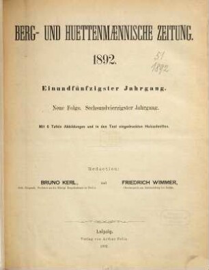 Berg- und hüttenmännische Zeitung. 51 = N.F. Jg. 46. 1892