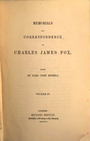 Memorials and correspondence of Charles James Fox, 4