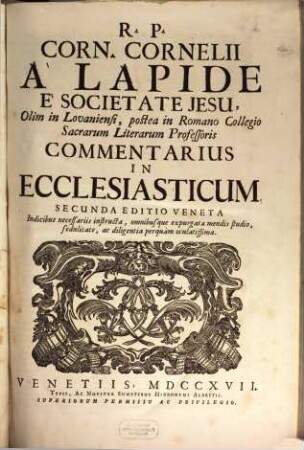 R. P. Corn. Cornelii Á Lapide È Societate Jesu, ... Commentarius In Ecclesiasticum