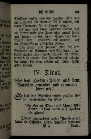 IV. Titul. Wie das Hecken-Feuer aus dem Bataillon gemachet und commandiret wird.