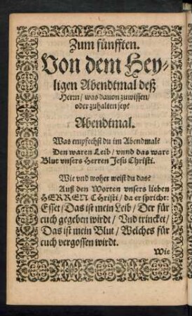 Zum fünfften. Von dem Heyligen Abendtmal deß Herrn/ was davon zuwissen/ oder zuhalten sey?