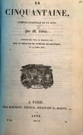 La Cinquantaine : Comédie-Vaudeville en un acte