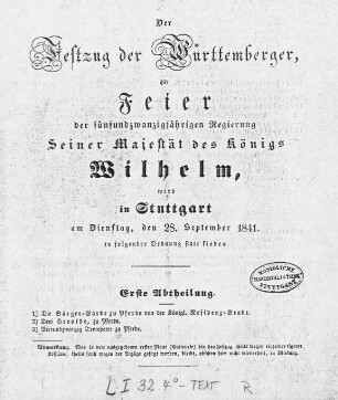 Der Festzug der Württemberger zur Feier der fünfundzwanzigjährigen Regierung Seiner Majestät des Königs Wilhelm ... : 28. September 1841. Textband zu: Vaterländisches Gedenkbuch. 1842