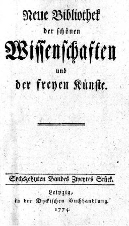 Sechzehnten Bandes zweytes Stück