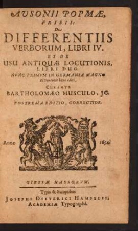 Ausonii Popmae, Frisii: De Differentiis Verborum, Libri IV. Et De Usu Antiquae Locutionis, Libri Duo