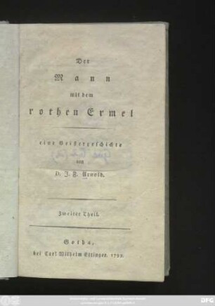 Theil 2: Der Mann mit dem rothen Ermel : eine Geistergeschichte