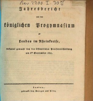 Jahresbericht von dem Königlichen Progymnasium zu Landau im Rheinkreise : bekannt gemacht bey der öffentlichen Preisevertheilung. 1820/21, 1820/21
