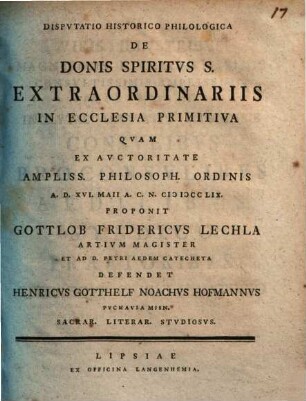 Disp. hist. philol. de donis Spiritus S. extraordinariis in ecclesia primitiva