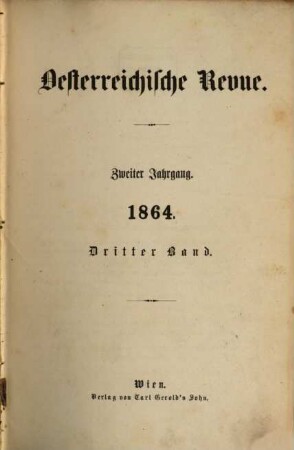 Österreichische Revue. 1864,3/4 = Jg. 2