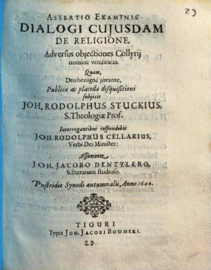 Assertio examinis cuiusdem de religione, adversus obiectiones Collyrii nomine venditatas