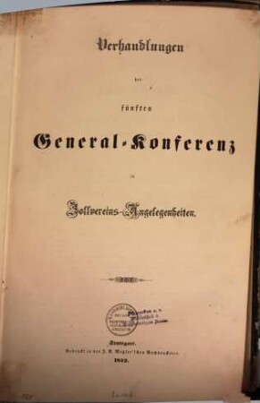 Verhandlungen der ... General-Konferenz in Zollvereins-Angelegenheiten. 5. 1842