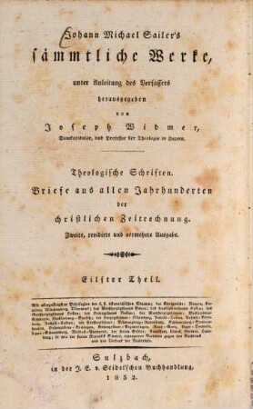 Johann Michael Sailer's sämmtliche Werke, 11. Theologische Schriften: Briefe aus allen Jahrhunderten der christlichen Zeitrechnung : 3. und 4. Sammlung