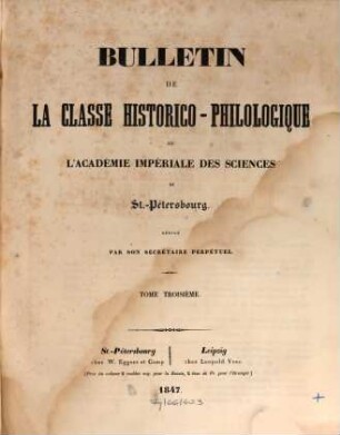 Bulletin de la Classe Historico-Philologique de l'Académie Impériale des Sciences de St.-Pétersbourg, 3. 1847