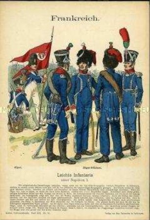 Uniformdarstellung, Jäger und Jäger-Offiziere der Leichten Infanterie, Erstes Kaiserreich Frankreich, 1806/1812.