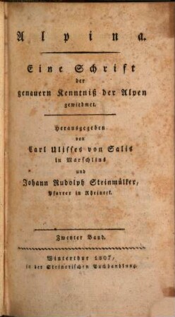 Alpina : e. Schrift d. genauern Kenntniß d. Alpen gewidmet, 2. 1807