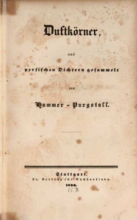 Duftkörner aus Persischen Dichtern gesammelt