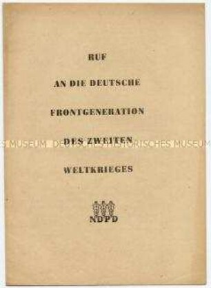 Sonderdruck des Aufrufs ehemaliger NSDAP-Mitglieder, Kriegsteilnehmer und Kriegerwitwen auf NDPD-Parteitag in Leipzig an ehemalige Kämpfer im Zweiten Weltkrieg gegen den Generalvertrag