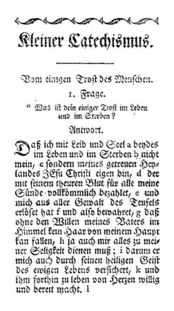Kleiner Catechismus - Vom einigen Trost des Menschen