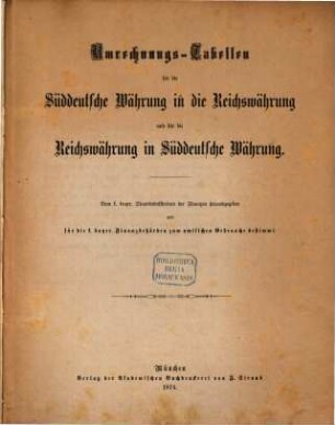 Umrechnungs-Tabellen für die süddeutsche Währung in die Reichswährung und für die Reichswährung in süddeutsche Währung