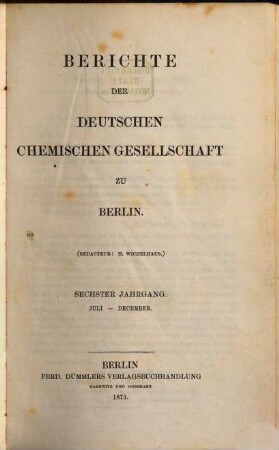 Berichte der Deutschen Chemischen Gesellschaft. 6. 1873, [2]