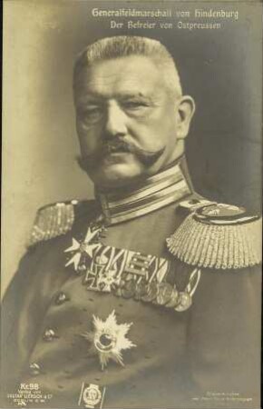 Generalfeldmarschall von Hindenburg - Der Befreier von Ostpreussen