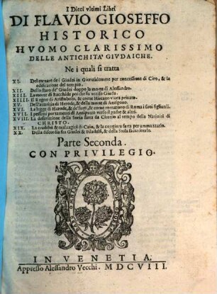 Gioseffo Flavio Historico Delle Antichità, Et Gverre Givdaiche : Diuiso in Ventisette Libri. 2, I Dieci vltimi Libri ...