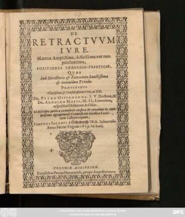 De Retractuum Iure. Materia Amplissima, difficillima nec non pulcherrima, Positiones Theorico-Practicae
