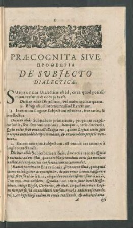 Praecognita Sive [Protheoria] De Subiecto Dialecticae.