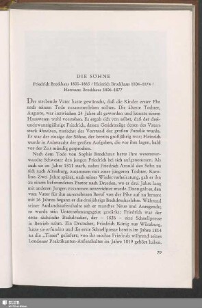 Die Söhne : Friedrich Brockhaus 1800–1865 / Heinrich Brockhaus 1804–1874 / Hermann Brockhaus 1806–1877