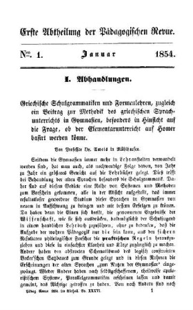Griechische Schulgrammatiken und Formenlehren, zugleich ein Beitrag zur Methodik des griechischen Sprachunterrichts in Gymnasien, besonders in Hinsicht auf die Frage, ob der Elementarunterricht auf Homer basirt werden könne