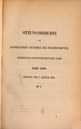 Sitzungsberichte der Mathematisch-Naturwissenschaftlichen Classe der Kaiserlichen Akademie der Wissenschaften. 34. 1859