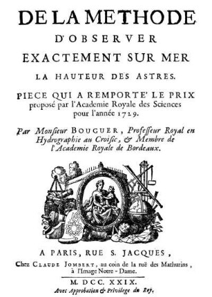 De la méthode d'observer exactement sur mer la hauteur des astres : Piéce qui a remporté le prix proposé par l'Academie Royale des Sciences