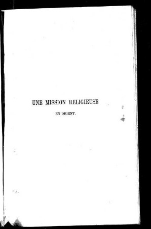 Une mission réligieuse en Orient au seizième siècle : relation adressée à Sixte-Quint