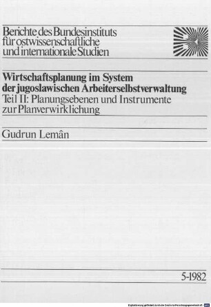 Wirtschaftsplanung im System der jugoslawischen Arbeiterselbstverwaltung, 2. Planungsebenen und Instrumente zur Planverwirklichung