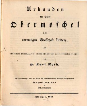 Urkunden der Stadt Obermoschel in der vormaligen Grafschaft Veldenz
