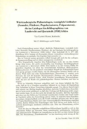 Württembergische Paläontologen, vorzüglich Liebhaber (Sammler, Förderer, Popularisatoren, Präparatoren), die im Catalogus bio-bibliographicus von Lambrecht und Quenstedt (1938) fehlen