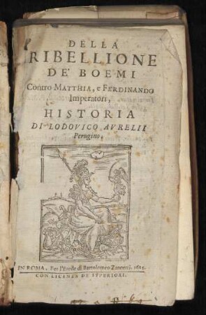Della Ribellione De' Boemi Contro Matthia, e Ferdinando Imperatori Historia