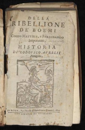 Della Ribellione De' Boemi Contro Matthia, e Ferdinando Imperatori Historia