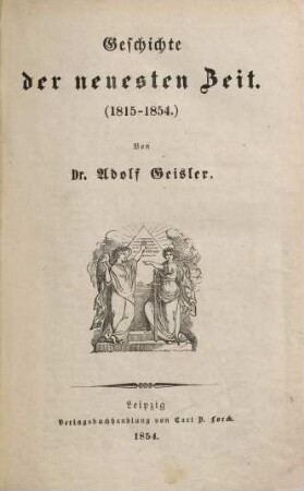 Geschichte der neuesten Zeit : 1815 - 1854