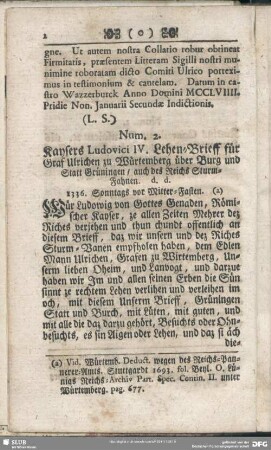 Num. 2. Kaysers Ludovici IV. Lehen-Brieff für Graf Ulrichen zu Würtemberg über Burg und Statt Grüningen, auch des Reichs Sturm-Fahnen