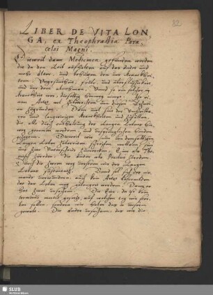 Bl. 82-100. Liber de vita longa, ex Theophrastia Paracelsi Magni