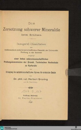 Die Zersetzung schwerer Mineralöle beim Erhitzen