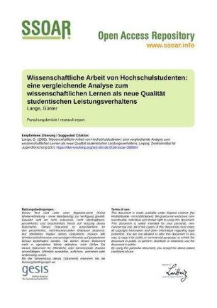 Wissenschaftliche Arbeit von Hochschulstudenten: eine vergleichende Analyse zum wissenschaftlichen Lernen als neue Qualität studentischen Leistungsverhaltens
