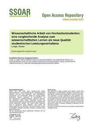 Wissenschaftliche Arbeit von Hochschulstudenten: eine vergleichende Analyse zum wissenschaftlichen Lernen als neue Qualität studentischen Leistungsverhaltens