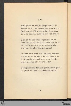 XXII: Nicht glaub ich meinem spiegel · ich sei alt