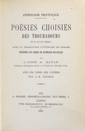 Poésies choisies des troubadours du Xe au XVe siècle : anthologie provençale